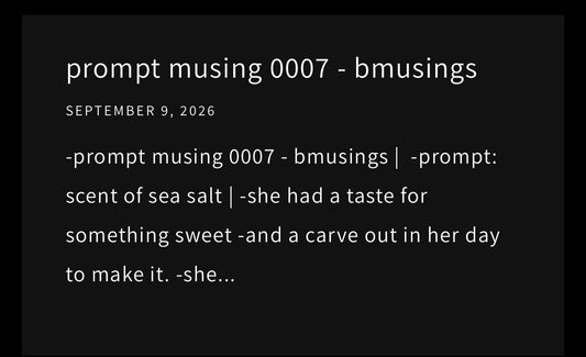 downloadable (instant) - prompt musing 0007 - wc: 218